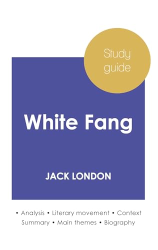 Study guide White Fang by Jack London (in-depth literary analysis and complete summary) von Paideia Education