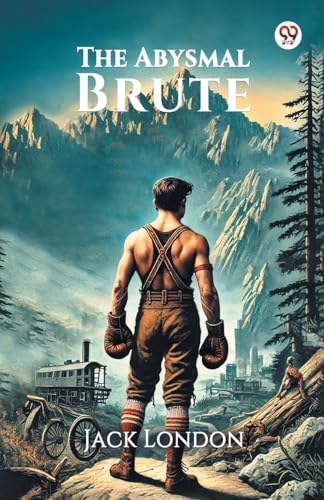 The Abysmal Brute The Abysmal Brute von Double 9 Books