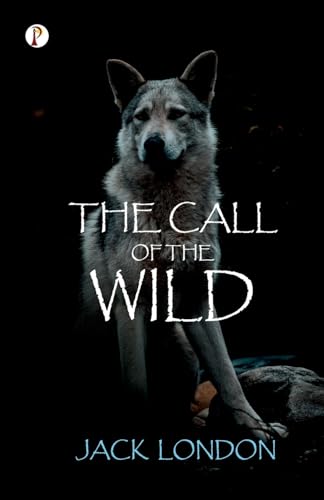 The Call of the Wild von Pharos Books Private Limited