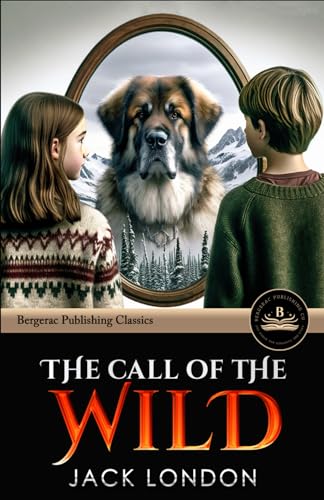 The Call of the Wild von Independently published