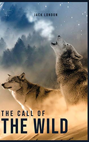 The Call of the Wild von Public Park Publishing