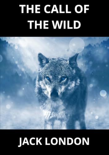 The Call of the Wild The Call of the Wild von David De Angelis