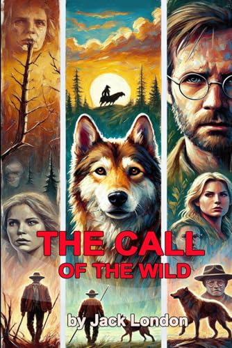 The Call of the Wild The Call of the Wild von Independently published