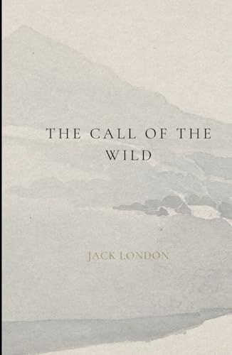 The Call of the Wild The Call of the Wild von Independently published