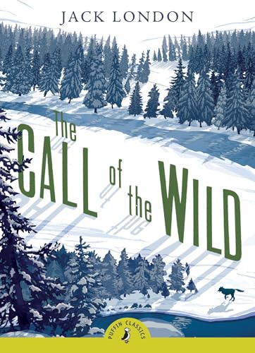 The Call of the Wild: 120th Anniversary Edition (A Puffin Book) von Penguin Books Ltd (UK)
