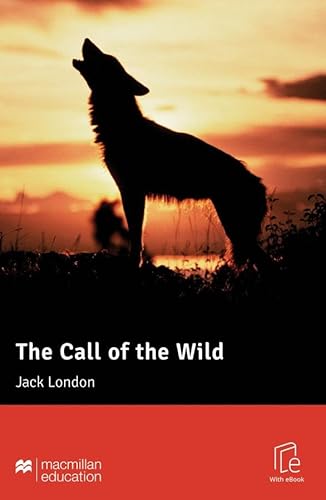 The Call of the Wild: Lektüre mit Code (Macmillan Readers New) von Hueber Verlag