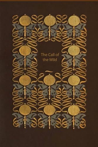 The Call of the Wild: With original illustrations - annotated The Call of the Wild: With original illustrations - annotated von Independently published