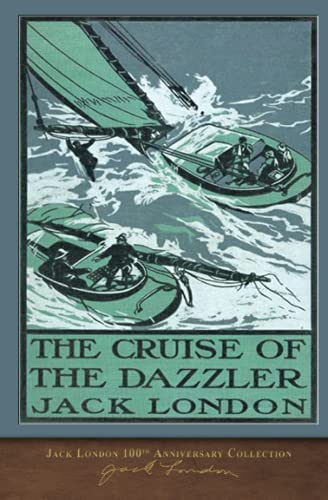 The Cruise of the Dazzler: 100th Anniversary Collection