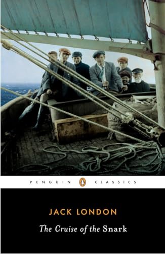 The Cruise of the Snark (Penguin Classics)
