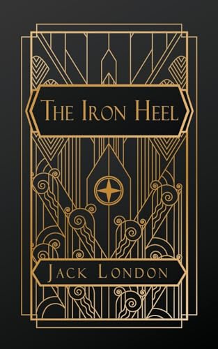 The Iron Heel von NATAL PUBLISHING, LLC