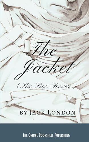 The Jacket: (The Star-Rover)