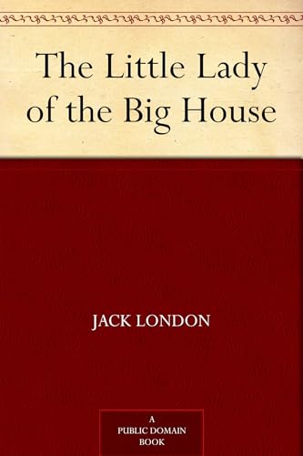 The Little Lady of the Big House The Little Lady of the Big House von Anson Street Press