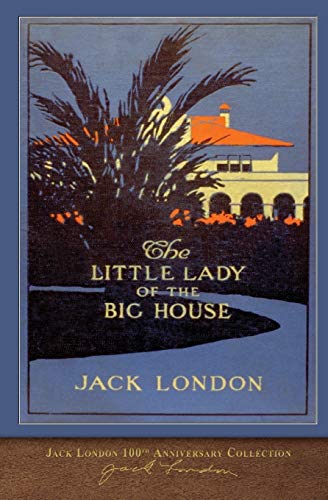 The Little Lady of the Big House: 100th Anniversary Collection The Little Lady of the Big House: 100th Anniversary Collection