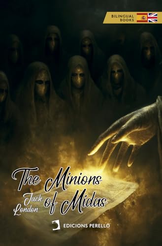The Minions of Midas (Bilingüe) (Bilingües, Band 1) von Ed. Perelló