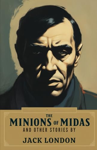 The Minions of Midas and Other Stories The Minions of Midas and Other Stories von Independently published