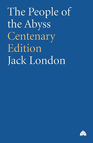 The People of the Abyss - Centenary Edition