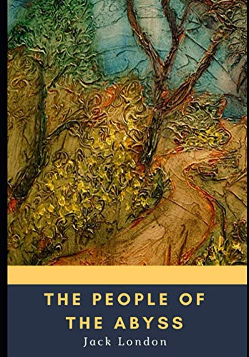 The People of the Abyss The People of the Abyss von Independently published