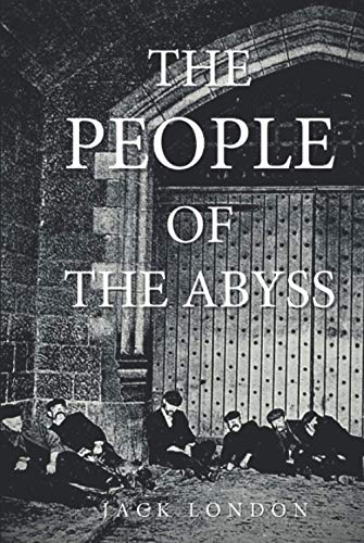 The People of the Abyss: Classic Edition With original illustrations