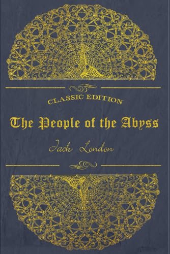The People of the Abyss: With original illustrations - annotated von Independently published