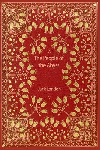 The People of the Abyss: With original illustrations - annotated The People of the Abyss: With original illustrations - annotated von Independently published