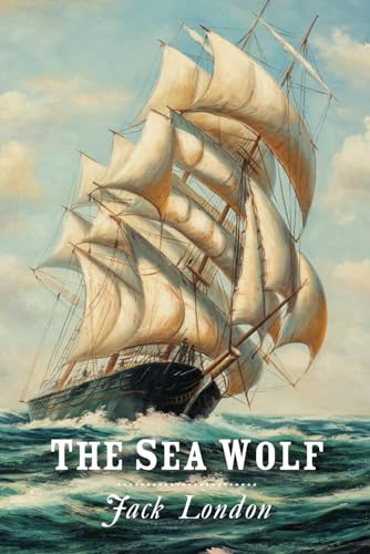 The Sea Wolf von East India Publishing Company