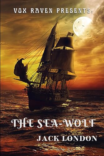 The Sea-Wolf von Independently published