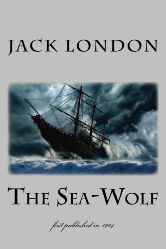 The Sea-Wolf: illustrated - first published in 1904 (1st. Page Classics)