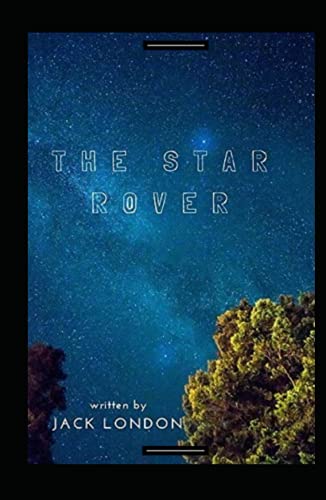 The Star Rover Annotated The Star Rover Annotated