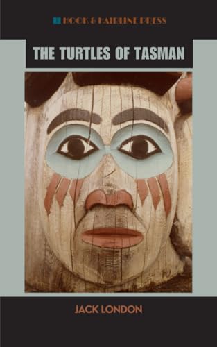 The Turtles of Tasman: The 1916 Short Story Collection The Turtles of Tasman: The 1916 Short Story Collection von Independently published