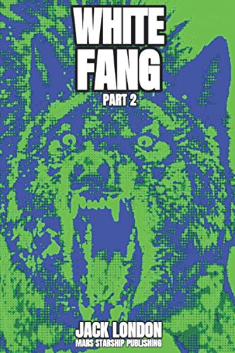 WHITE FANG von Independently published