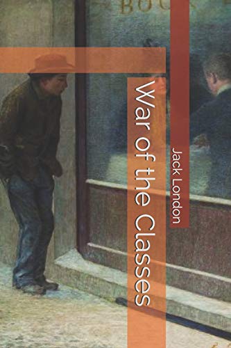 War of the Classes von Independently Published