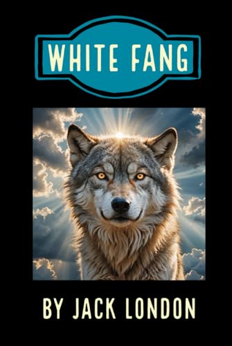 White Fang von Independently published