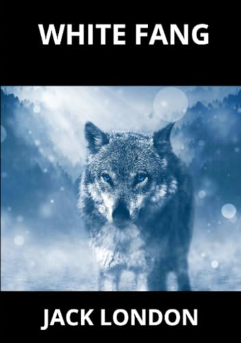 White Fang White Fang von David De Angelis