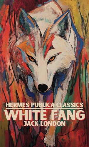 White Fang White Fang von Independently published