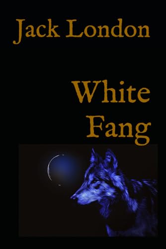 White Fang White Fang von Independently published