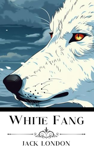 White Fang: Annotated von Independently published
