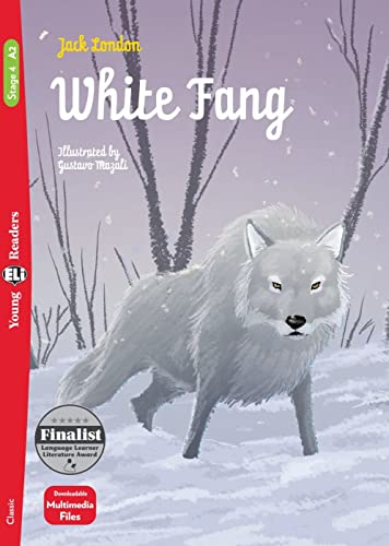 White Fang: Lektüre mit Audio-Online (ELi Young Readers)