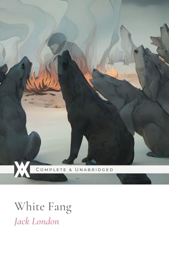 White Fang: With 15 Original Illustrations (Color)