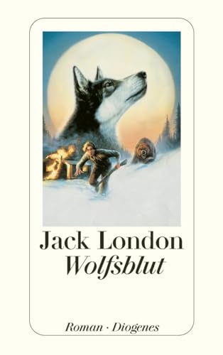 Wolfsblut: Roman (detebe) von Diogenes Verlag AG