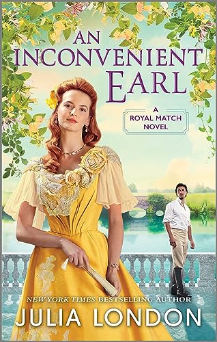 An Inconvenient Earl (A Royal Match, 4)