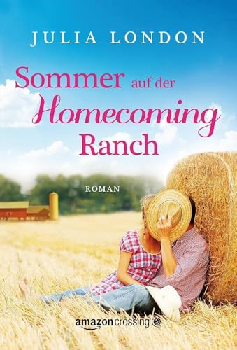 Sommer auf der Homecoming Ranch von Amazon Crossing