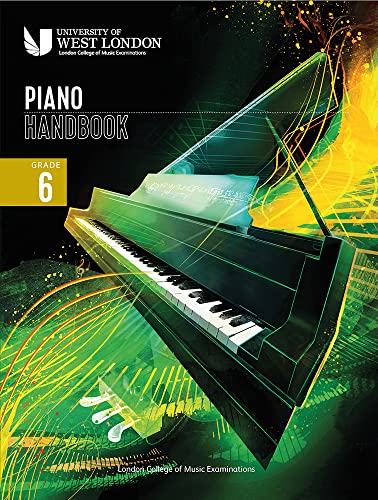 LCME Piano Handbook 2021-2024: Grade 6. LCME Piano Handbook 2021-2024: Grade 6. von London College Music Exams
