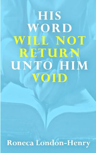 His Word Will Not Return unto Him Void von KDP