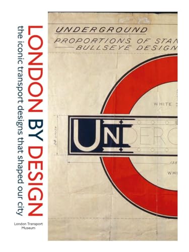 London by Design: The Iconic Transport Designs that Shaped our City