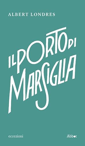 Il porto di Marsiglia (Eccezioni)