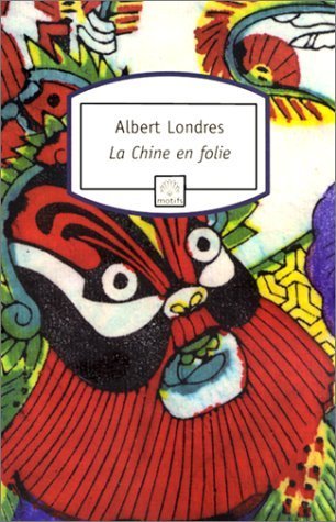 La Chine en folie La Chine en folie von Editions du Rocher
