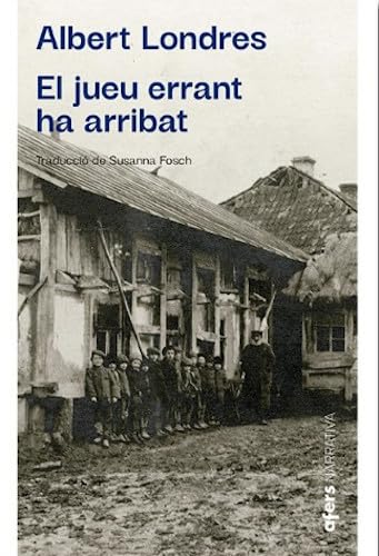 El jueu errant ha arribat (Narrativa, Band 13) von EDITORIAL AFERS, S.L.