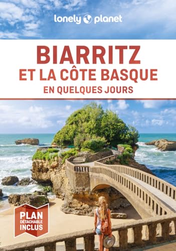 Biarritz et la côte basque En quelques jours 2ed von LONELY PLANET