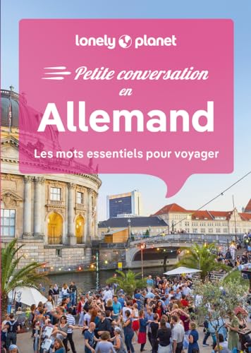 Petite Conversation en Allemand 14ed: Les mots essentiels pour voyager Petite Conversation en Allemand 14ed: Les mots essentiels pour voyager von LONELY PLANET