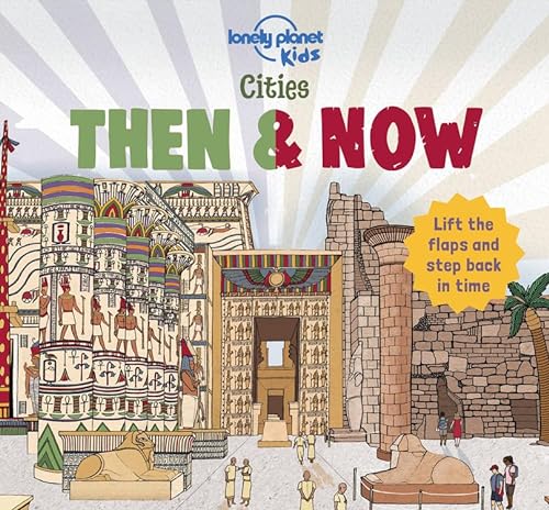 Lonely Planet Kids Cities - Then & Now 1 von Lonely Planet